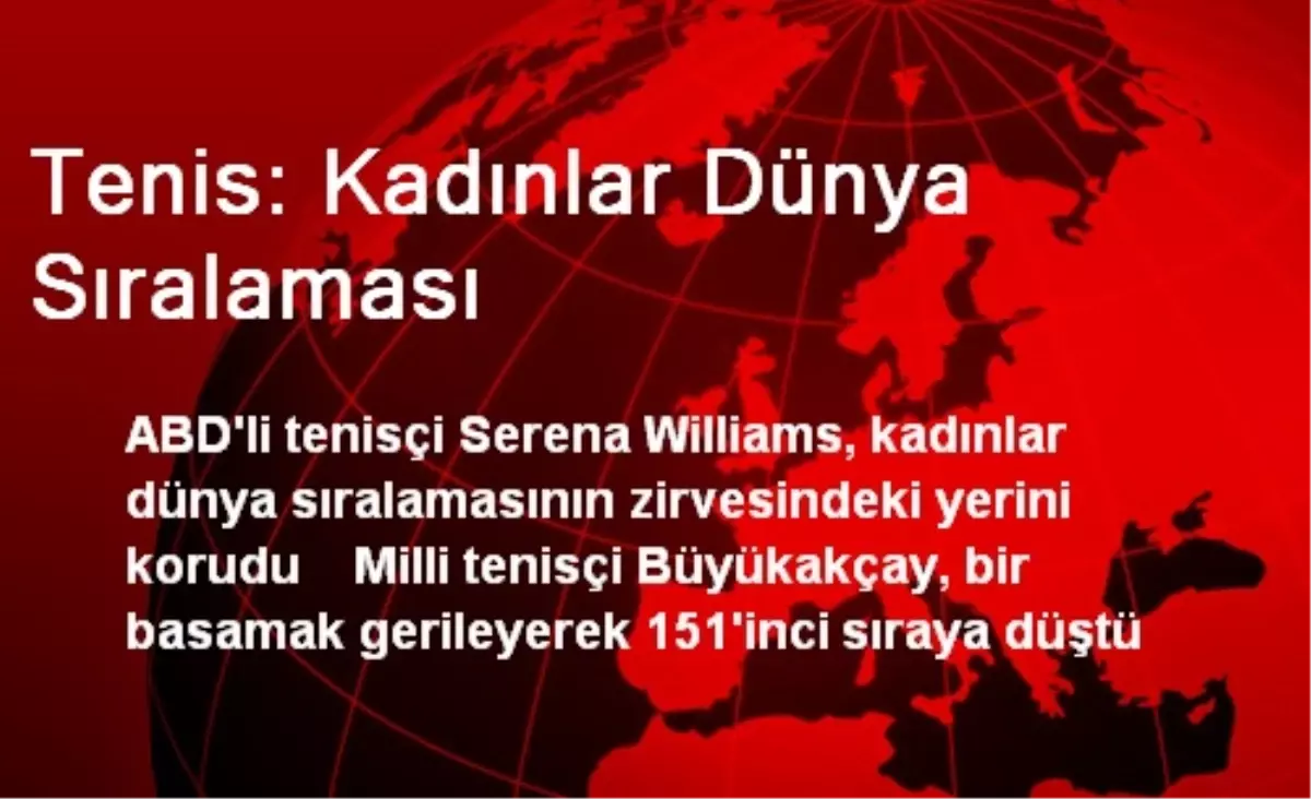 Tenis: Kadınlar Dünya Sıralaması