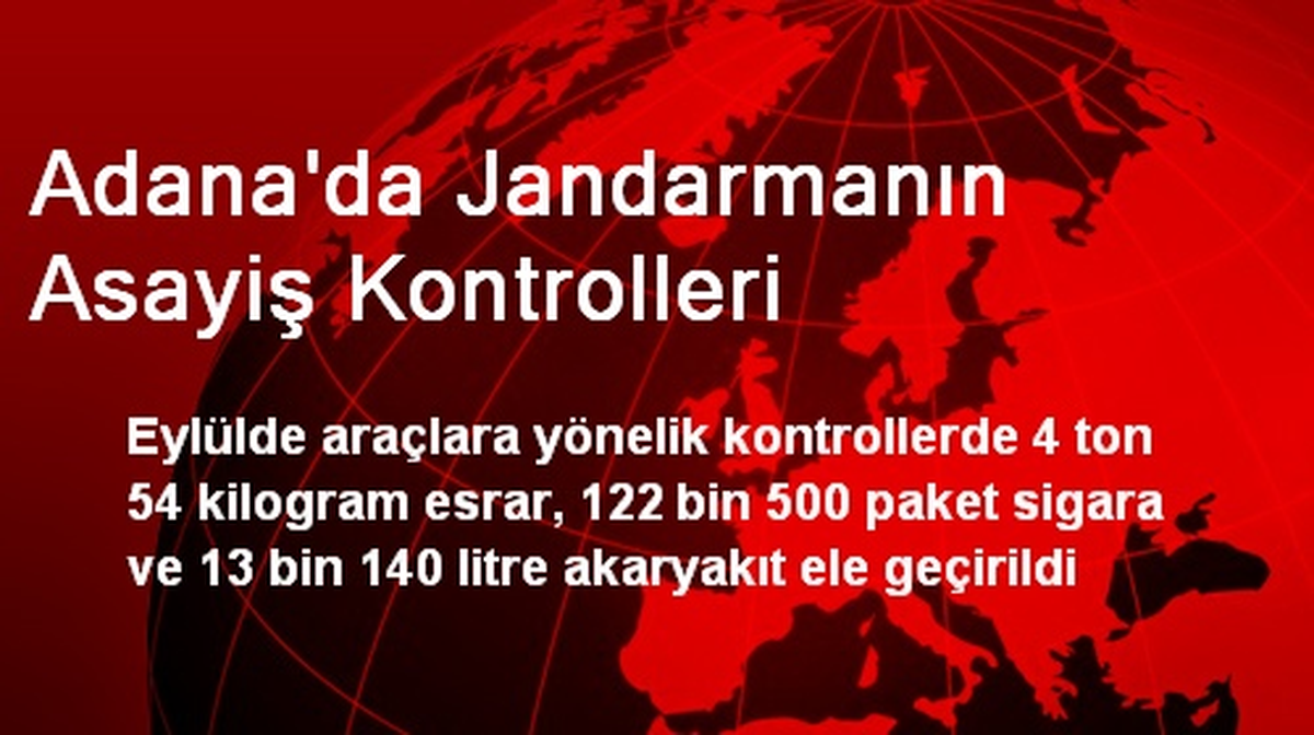 Adana\'da Jandarmanın Asayiş Kontrolleri