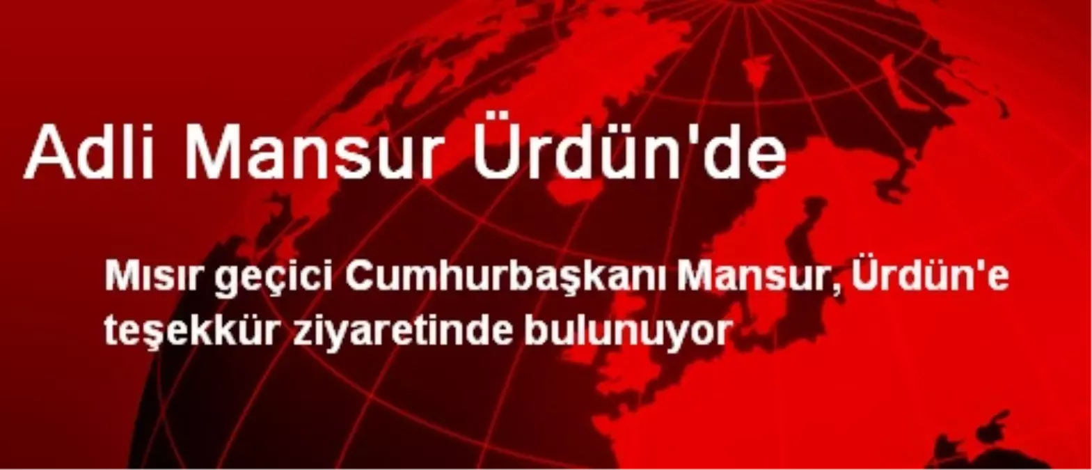 Adli Mansur Ürdün\'de