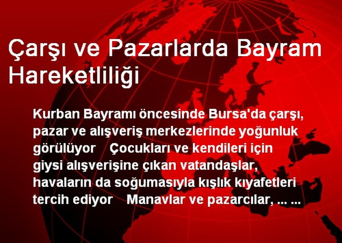 Çarşı ve Pazarlarda Bayram Hareketliliği