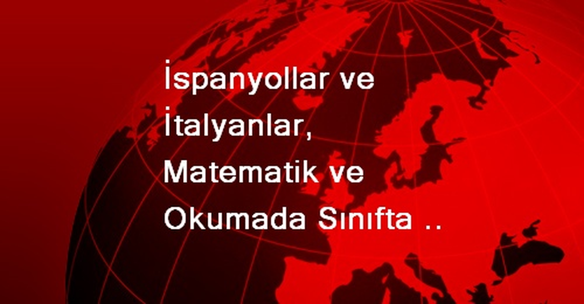 İspanyollar ve İtalyanlar, Matematikte Sınıfta Kaldı