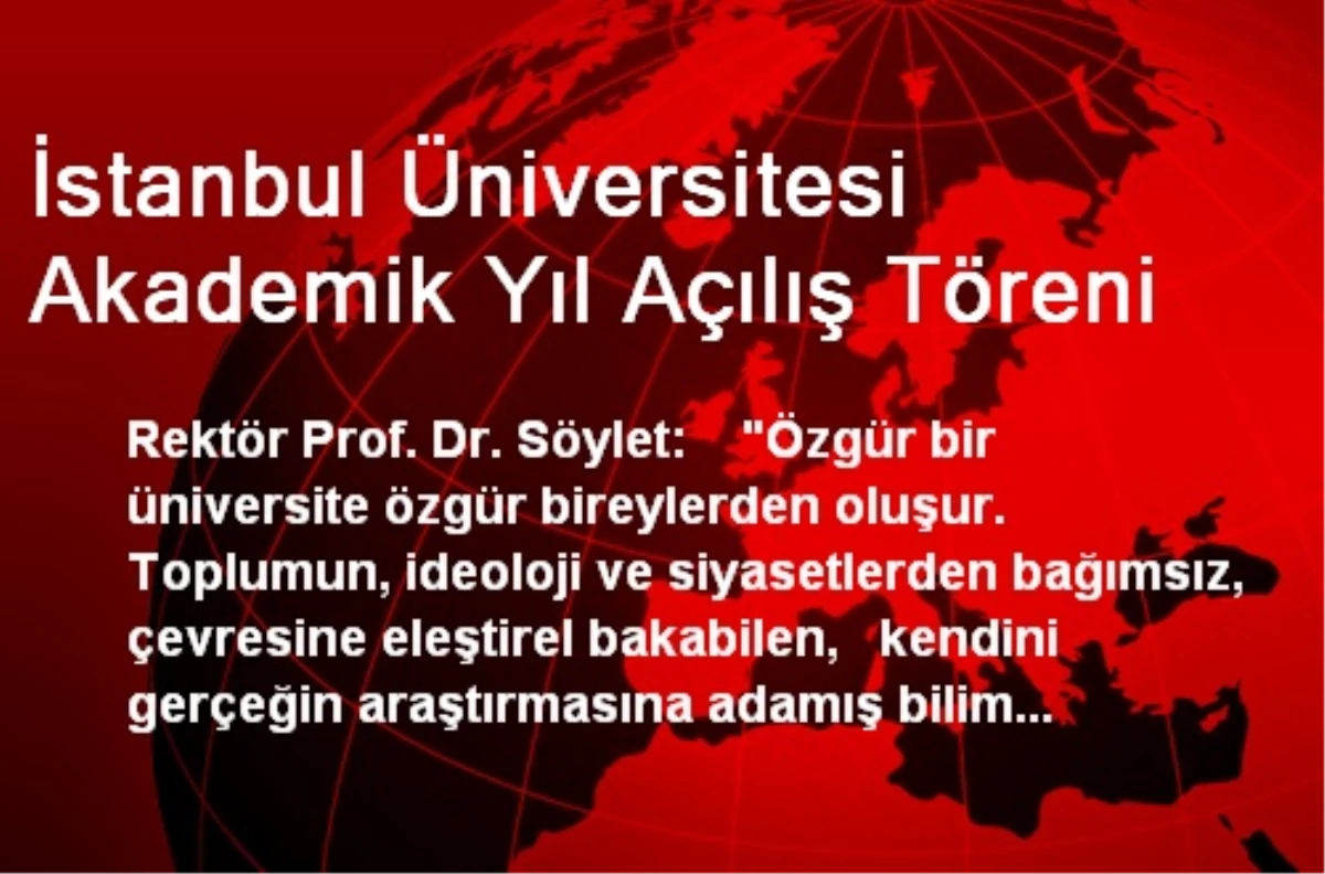 İstanbul Üniversitesi Akademik Yıl Açılış Töreni