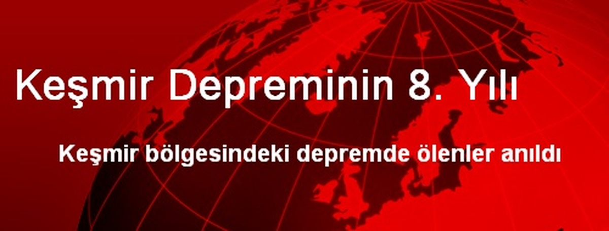 Keşmir Depreminin 8. Yılı