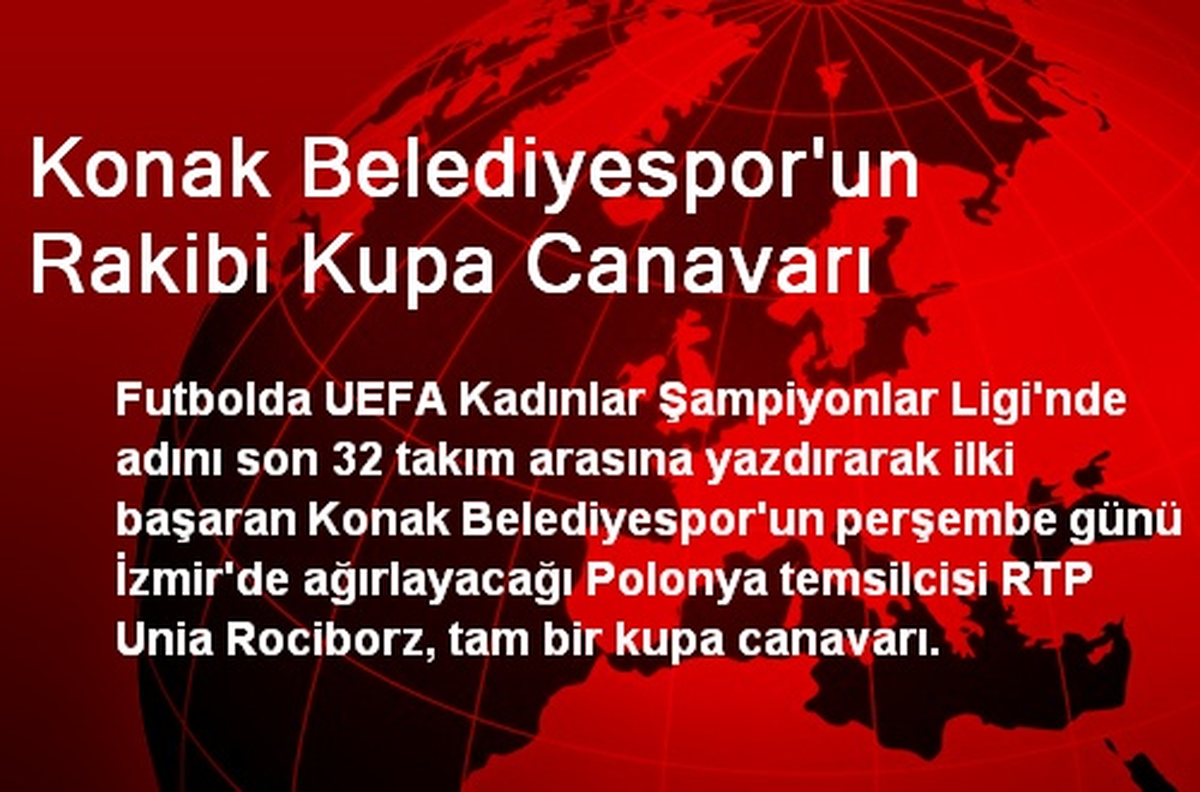 Konak Belediyespor\'un Rakibi Kupa Canavarı