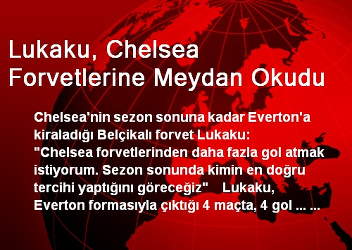 Lukaku, Chelsea Forvetlerine Meydan Okudu