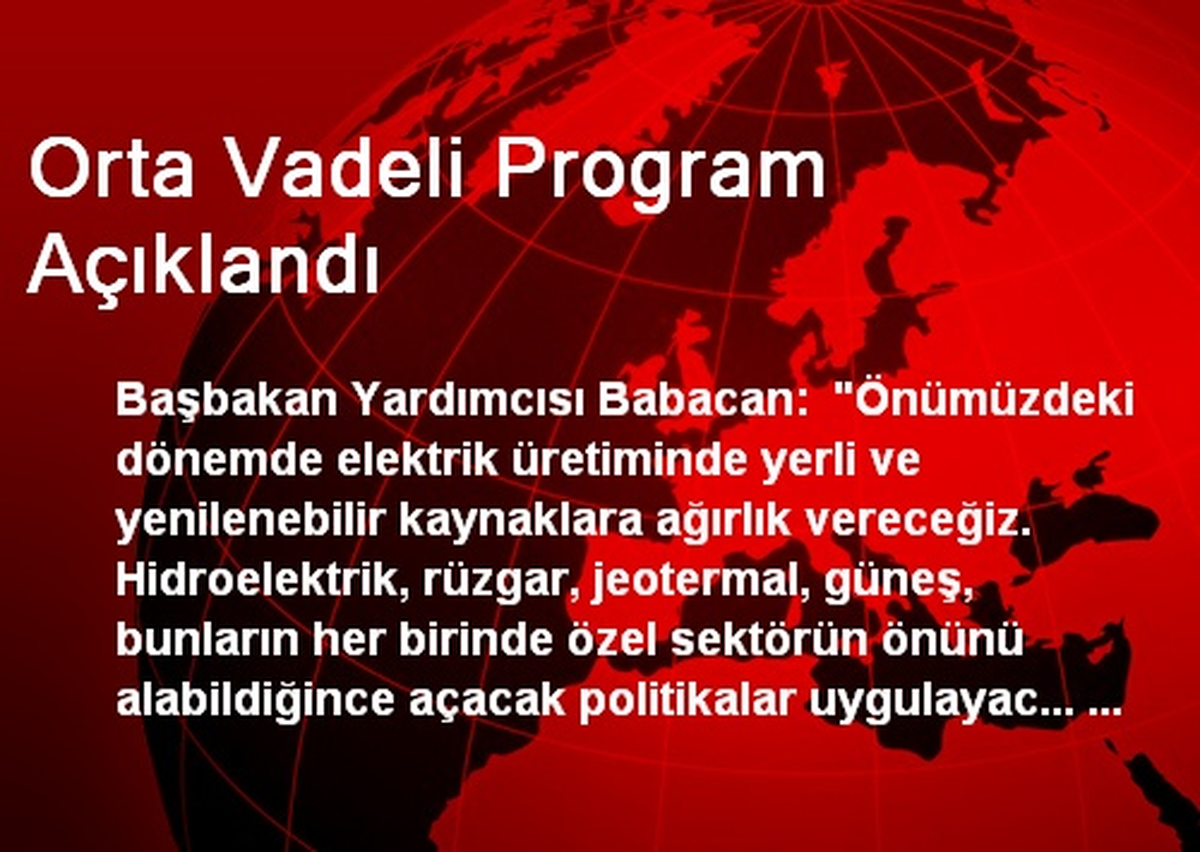 Ali Babacan, Yeni Orta Vadeli Programı Açıkladı