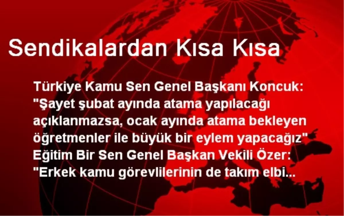 Sendikalardan Kısa Kısa