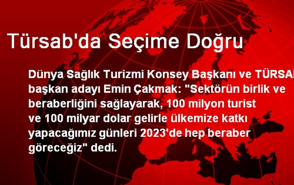 Türsab\'da Seçime Doğru