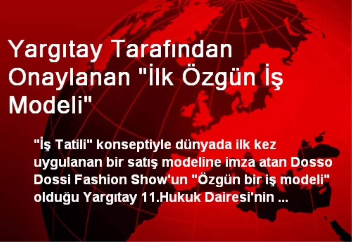 Yargıtay Tarafından Onaylanan "İlk Özgün İş Modeli"