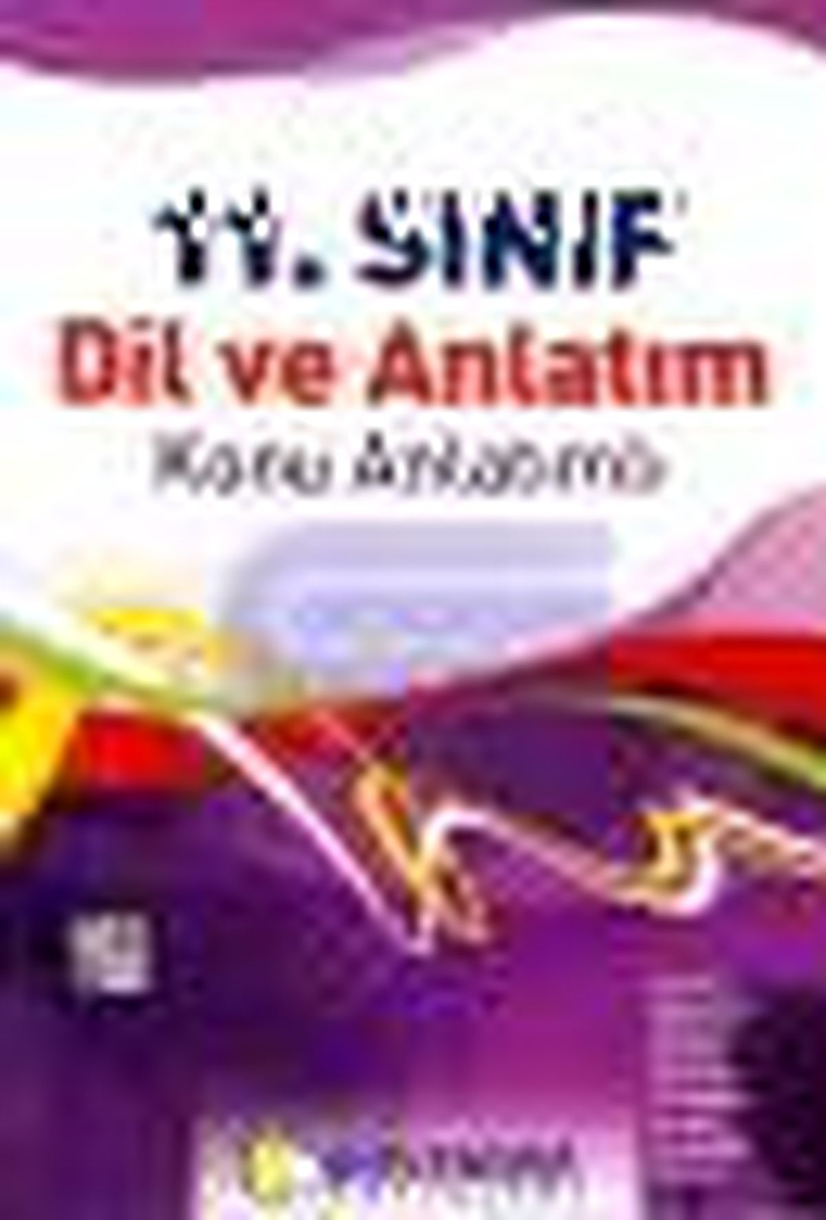 11.sınıf Dil ve Anlatım Konu Anlatımlı Kitabı