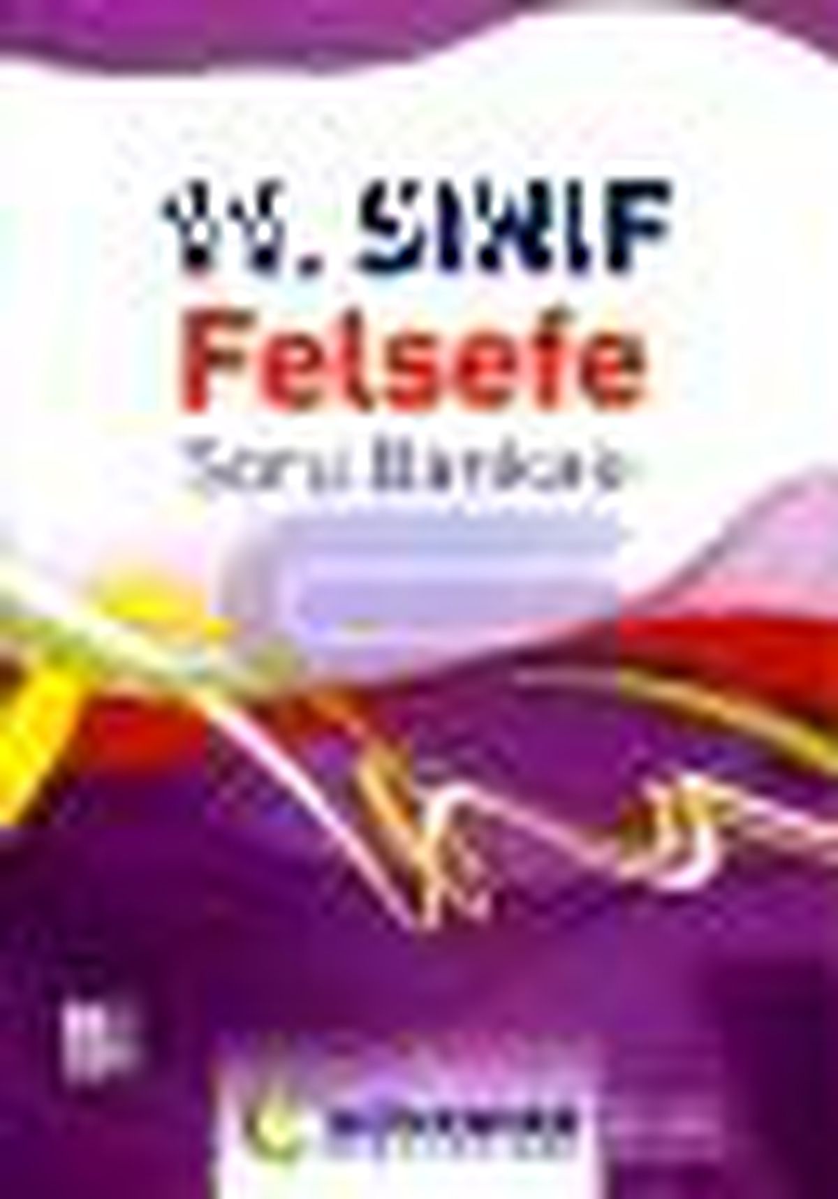 11. Sınıf Felsefe Soru Bankası Kitabı