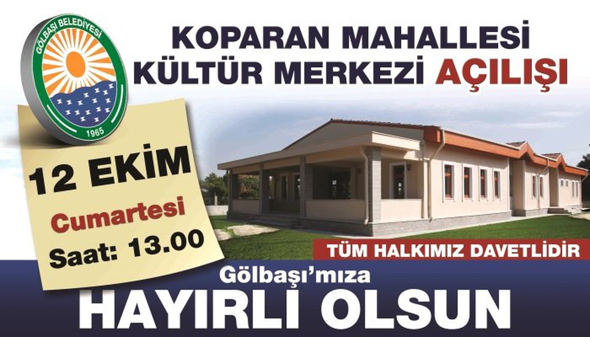 Ankara Gölbaşı İlçesi, Koparan Kültür Merkezine Kavuşuyor