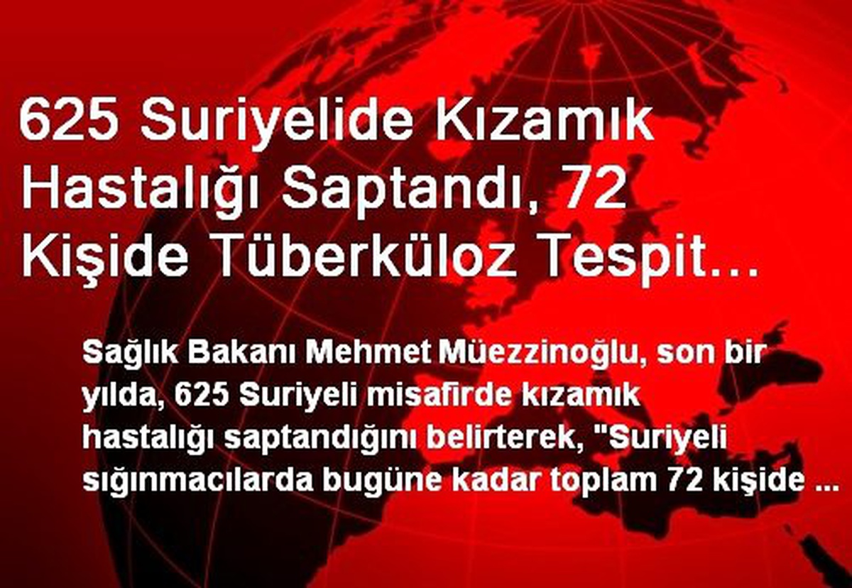 625 Suriyelide Kızamık Hastalığı Saptandı