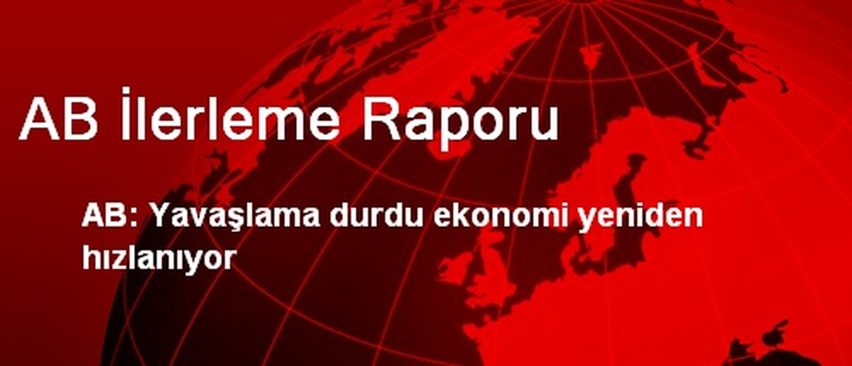 AB İlerleme Raporu