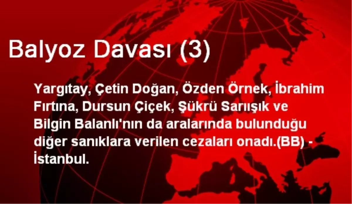 Balyoz Davası (3)