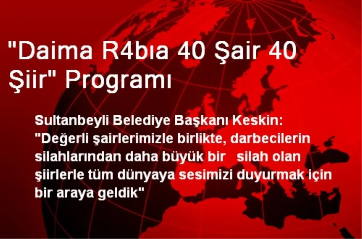 "Daima R4bıa 40 Şair 40 Şiir" Programı