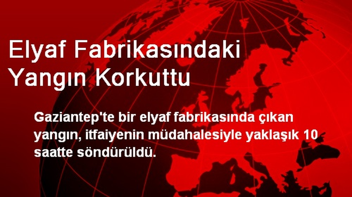Elyaf Fabrikasındaki Yangın Korkuttu