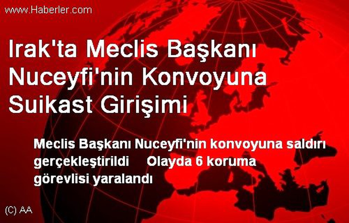 Irak\'ta Meclis Başkanı Nuceyfi\'nin Konvoyuna Suikast Girişimi