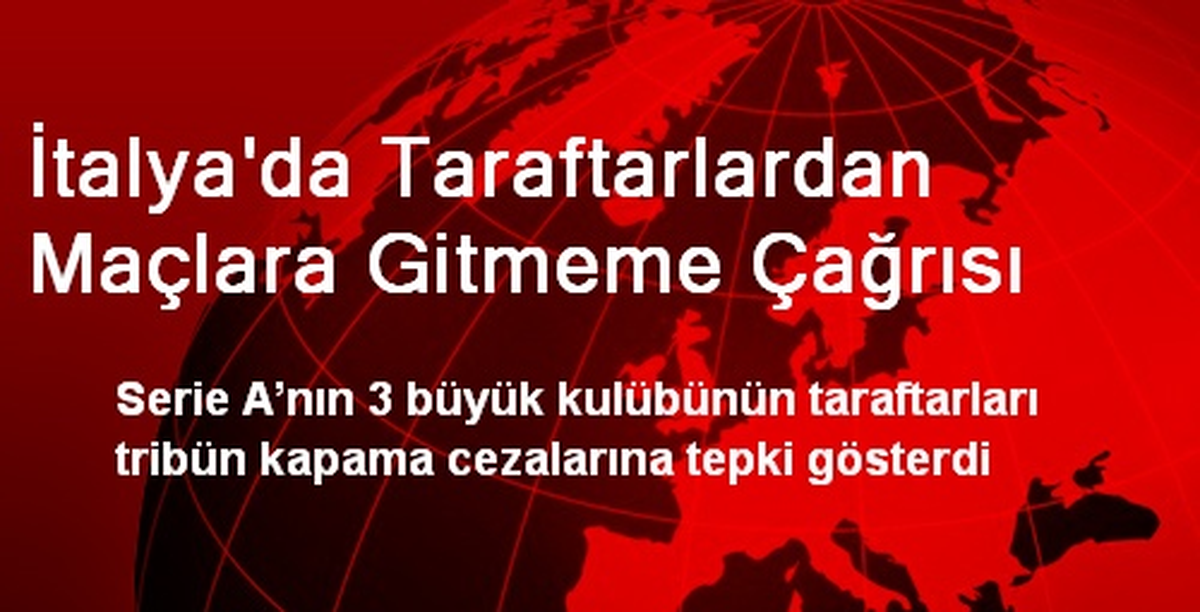 İtalya\'da Taraftarlardan Maçlara Gitmeme Çağrısı