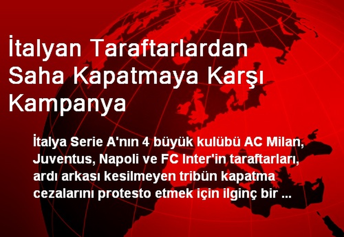 İtalyan Taraftarlardan Saha Kapatmaya Karşı Kampanya