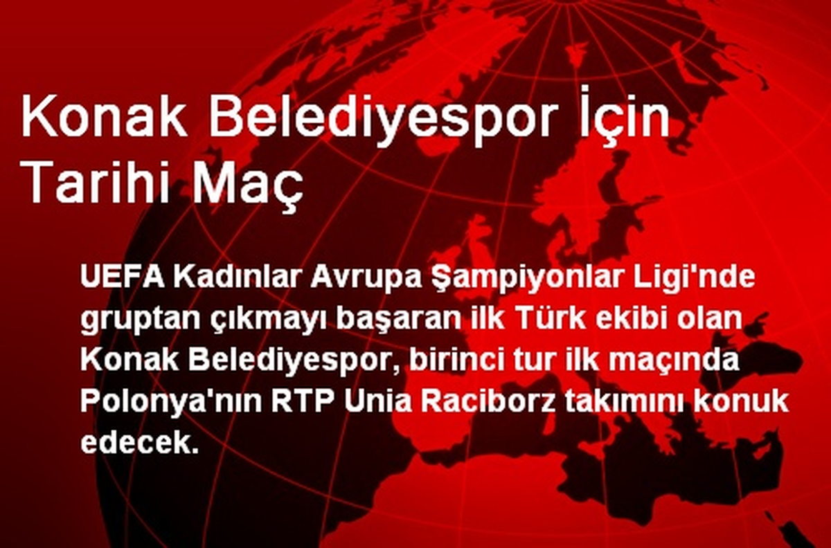 Konak Belediyespor İçin Tarihi Maç