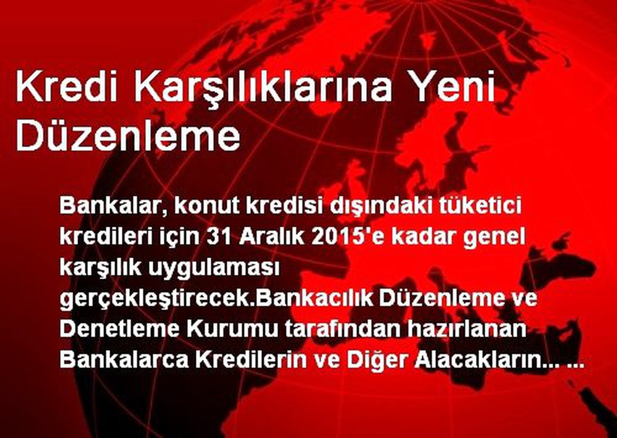 Kredi Karşılıklarına Yeni Düzenleme