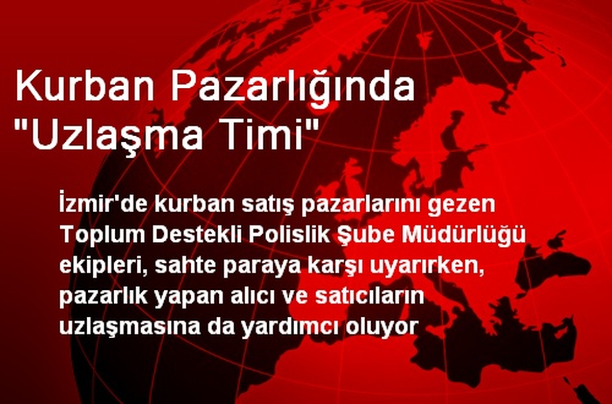 Kurban Pazarlığında "Uzlaşma Timi"