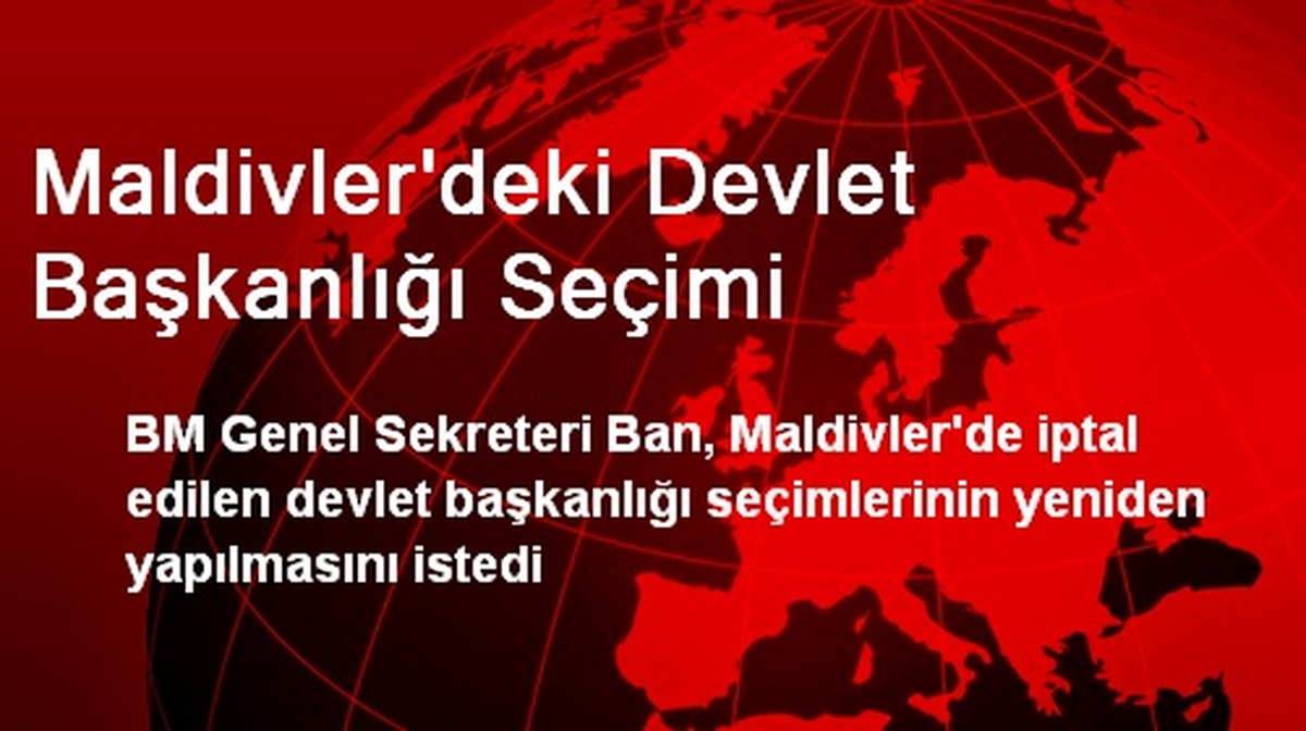 Maldivler\'deki Devlet Başkanlığı Seçimi