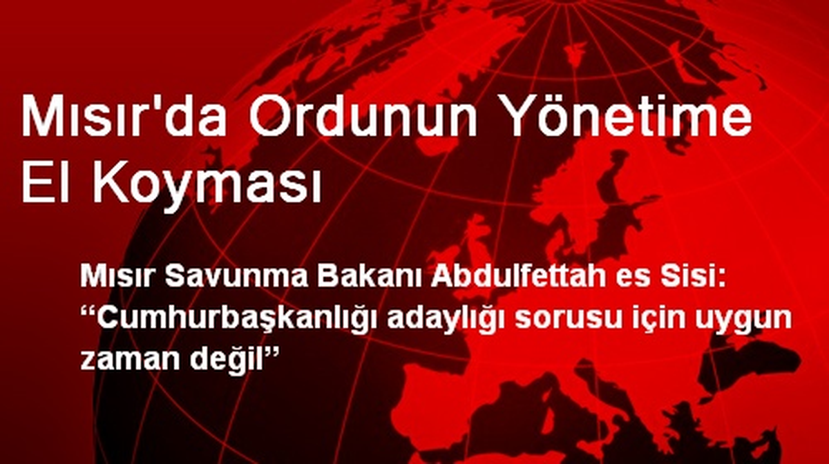 Mısır\'da Ordunun Yönetime El Koyması
