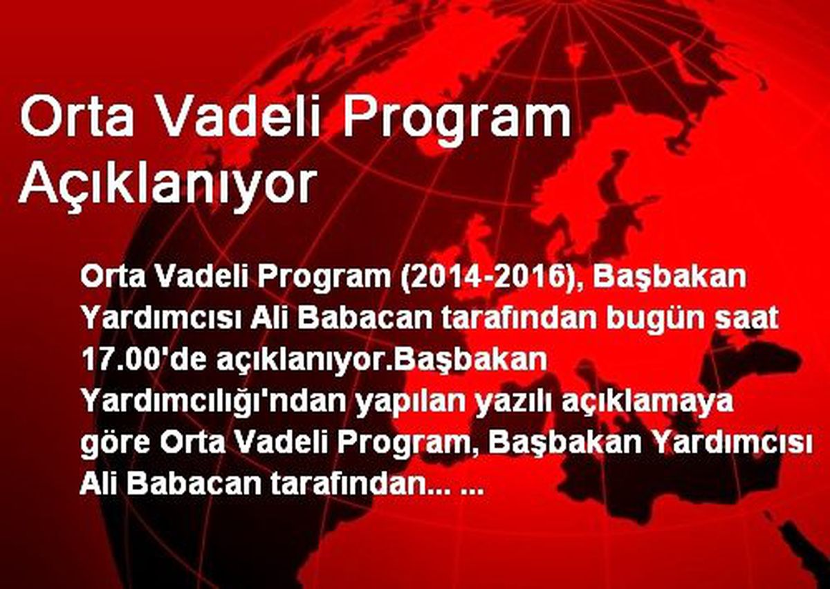 Orta Vadeli Program Açıklanıyor