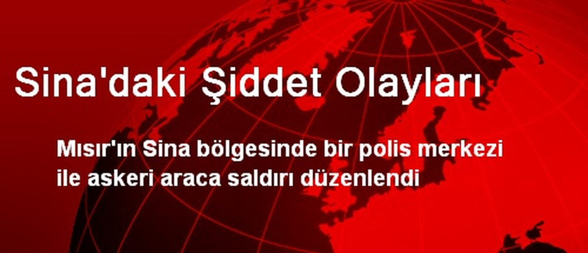 Sina\'daki Şiddet Olayları