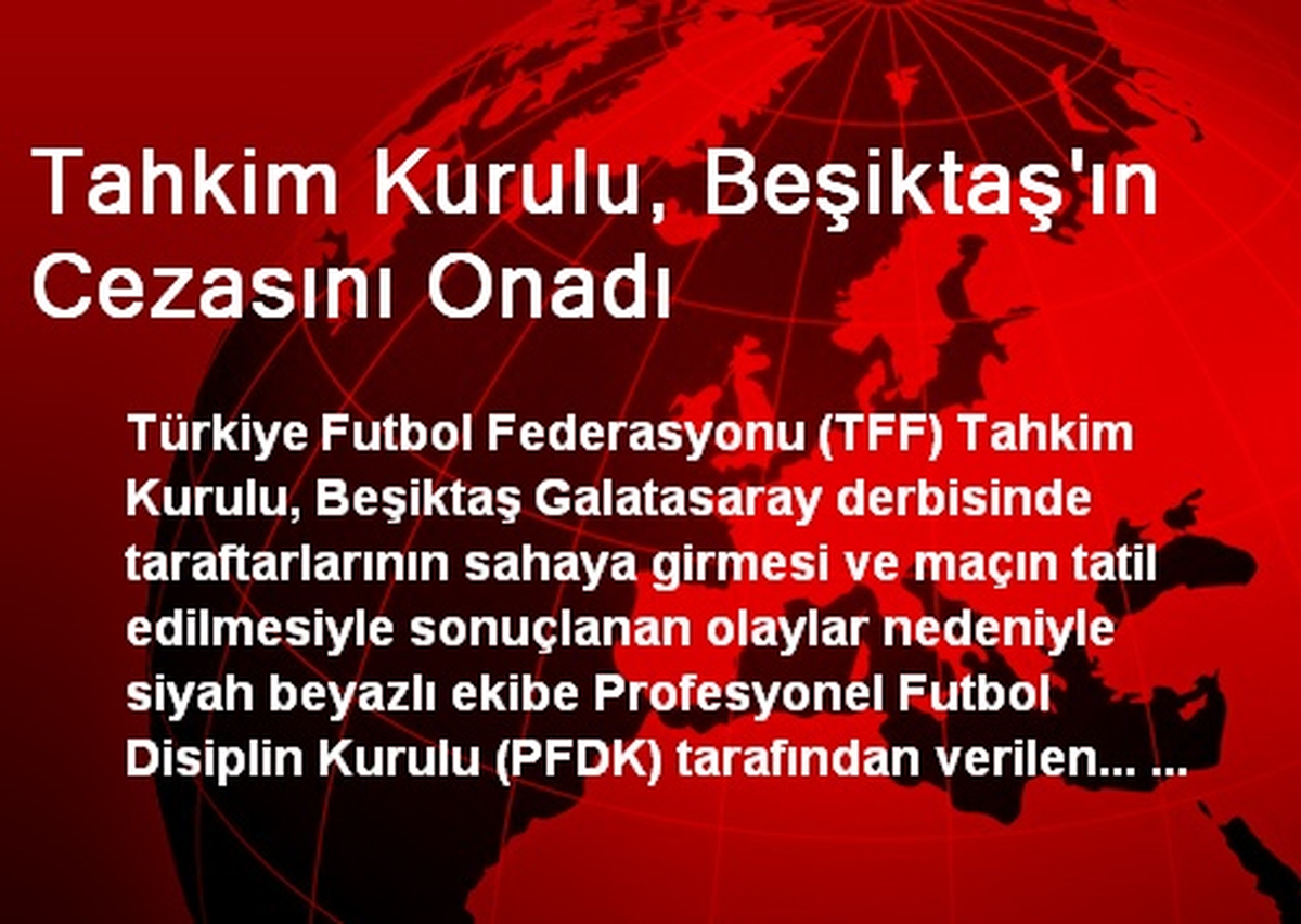 Tahkim Kurulu, Beşiktaş\'ın Cezasını Onadı