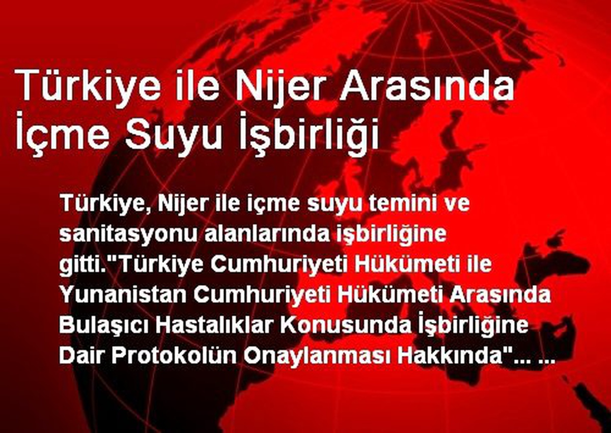 Türkiye ile Nijer Arasında İçme Suyu İşbirliği