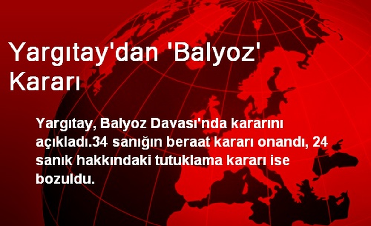 Yargıtay\'dan \'Balyoz\' Kararı