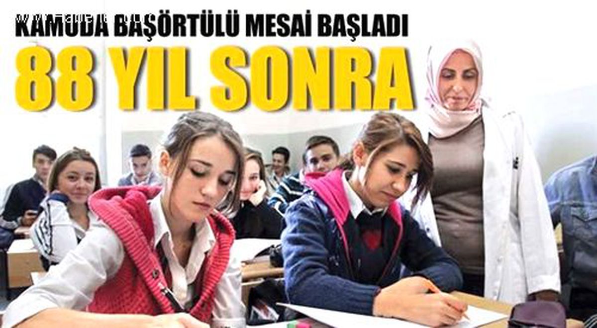 Yasaklar Kalktı, 88 Yıllık Baş Örtüsü Ayıbı Bitti