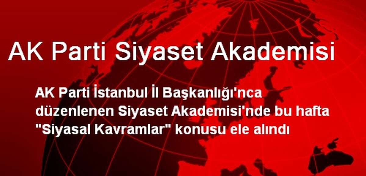 AK Parti Siyaset Akademisi