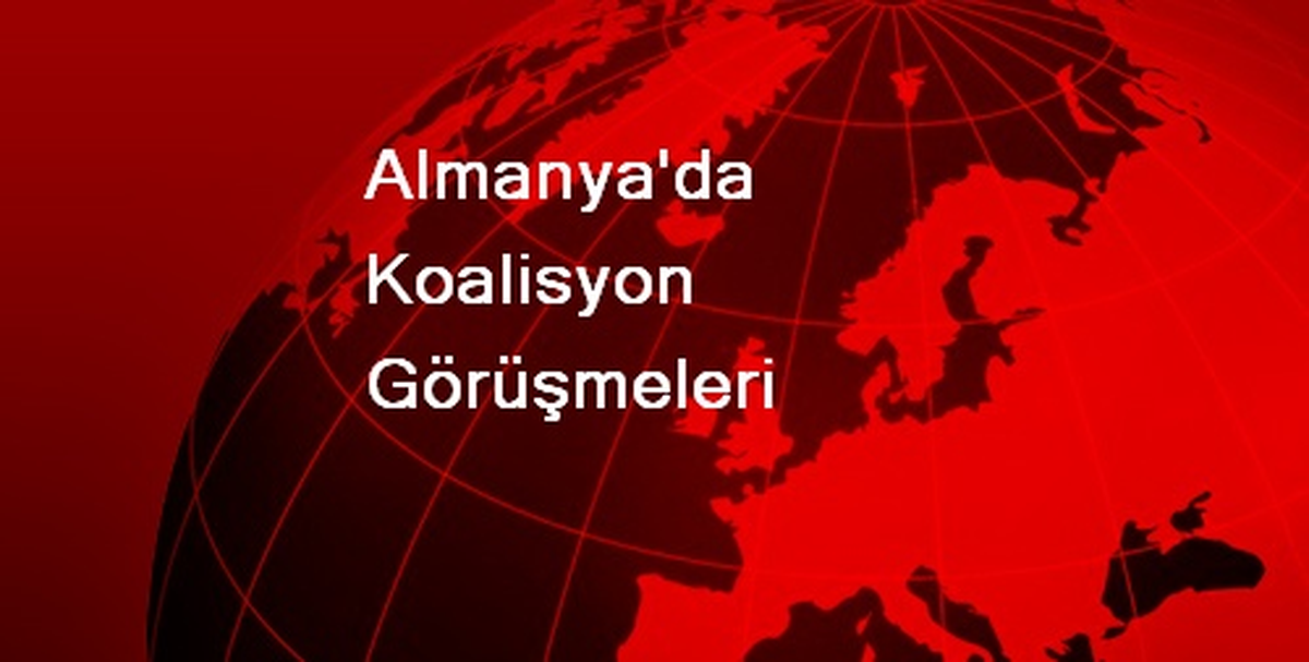 Almanya\'da Koalisyon Görüşmeleri