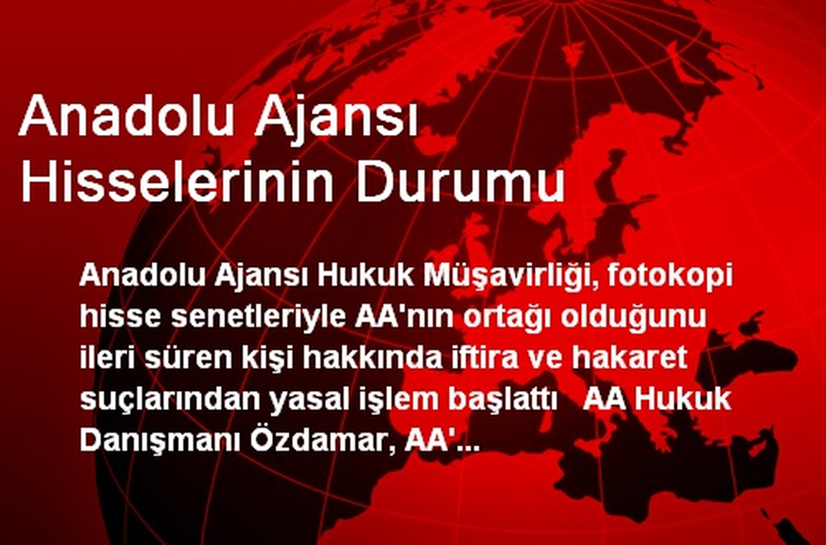 Anadolu Ajansı Hisselerinin Durumu