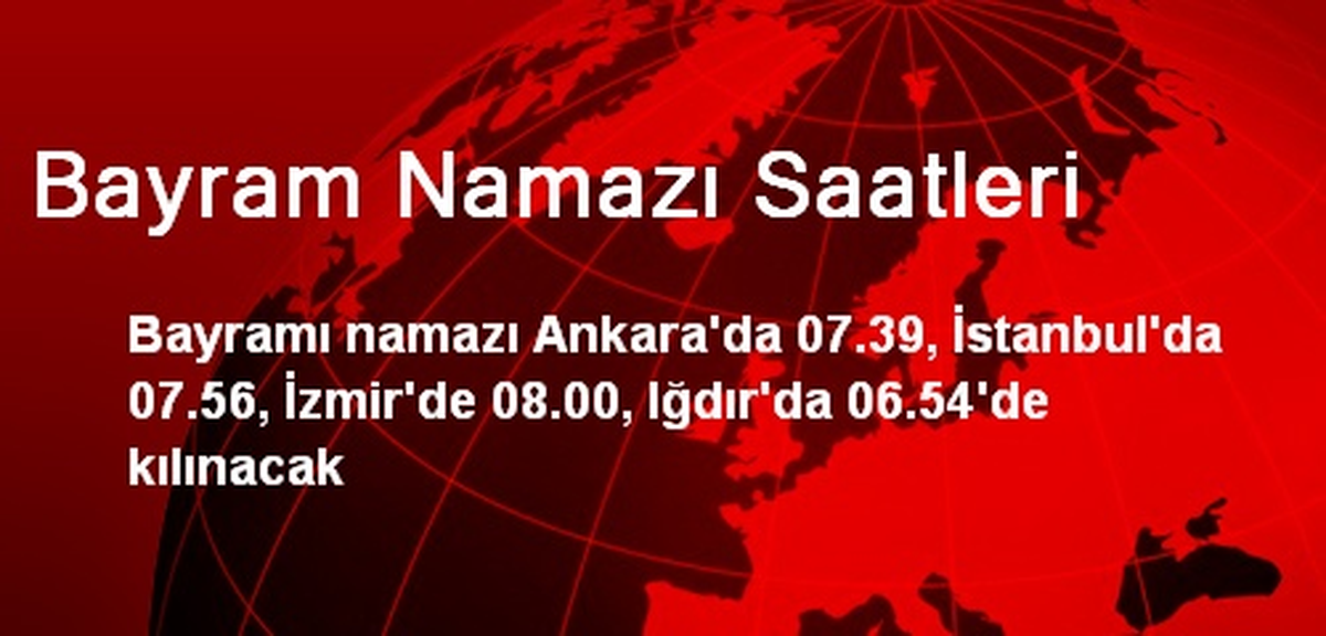 Bayram Namazı Saatleri