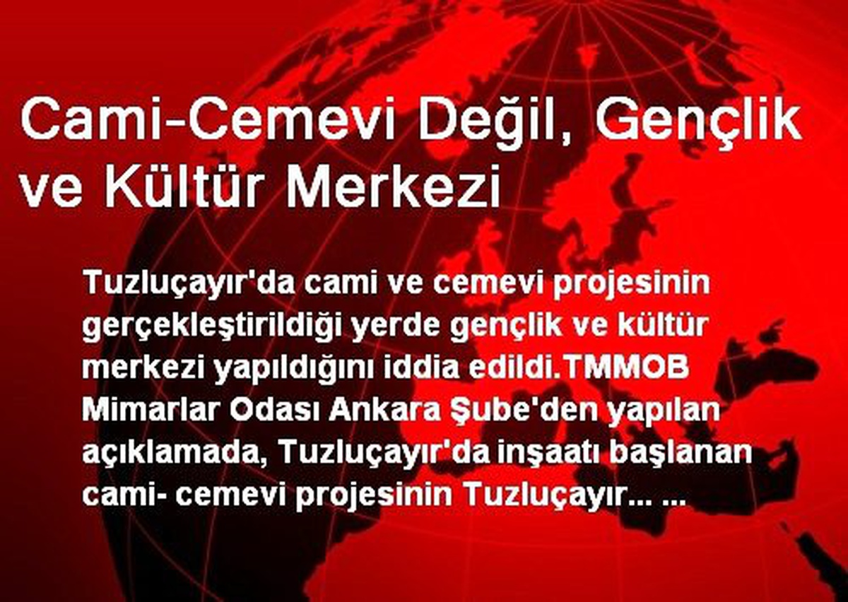 Cami-Cemevi Değil, Gençlik ve Kültür Merkezi