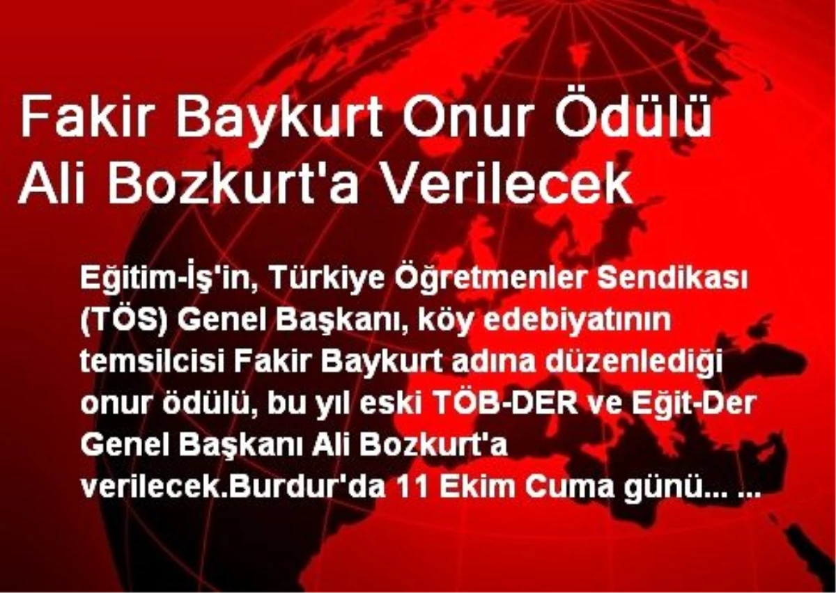 Fakir Baykurt Onur Ödülü Ali Bozkurt\'a Verilecek