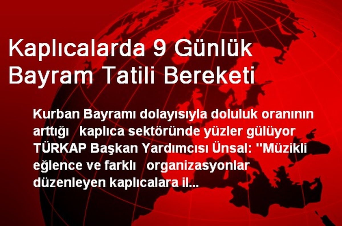 Kaplıcalarda 9 Günlük Bayram Tatili Bereketi