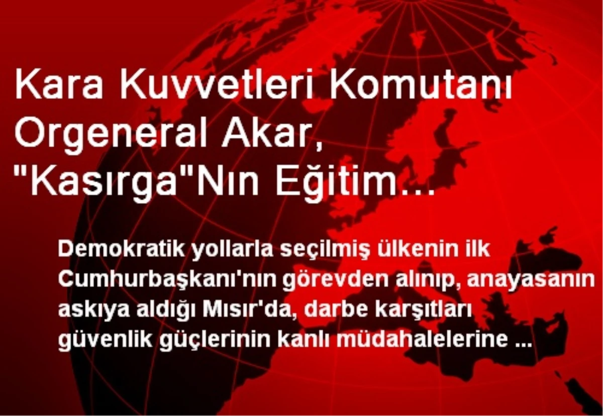 Kara Kuvvetleri Komutanı Orgeneral Akar, "Kasırga"Nın Eğitim Atışını Denetledi