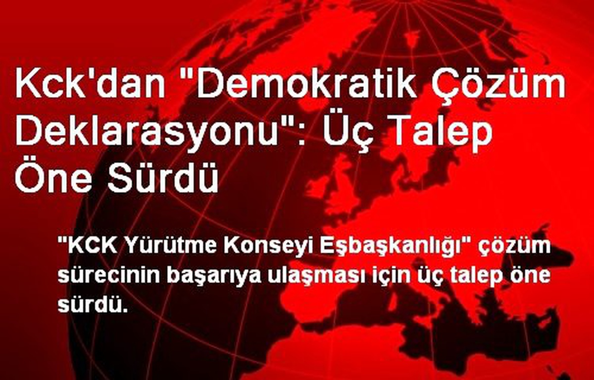 Kck\'dan "Demokratik Çözüm Deklarasyonu": Üç Talep Öne Sürdü