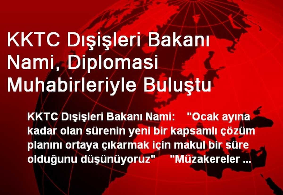 KKTC Dışişleri Bakanı Nami, Diplomasi Muhabirleriyle Buluştu