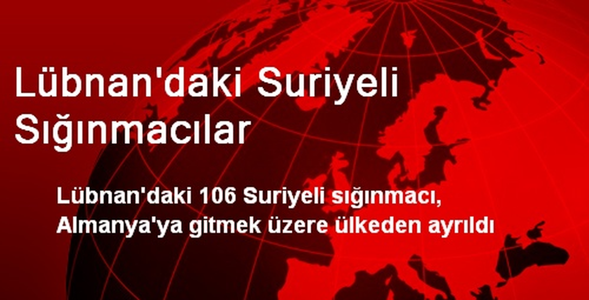 Lübnan\'daki Suriyeli Sığınmacılar