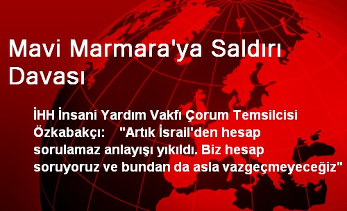 Mavi Marmara\'ya Saldırı Davası