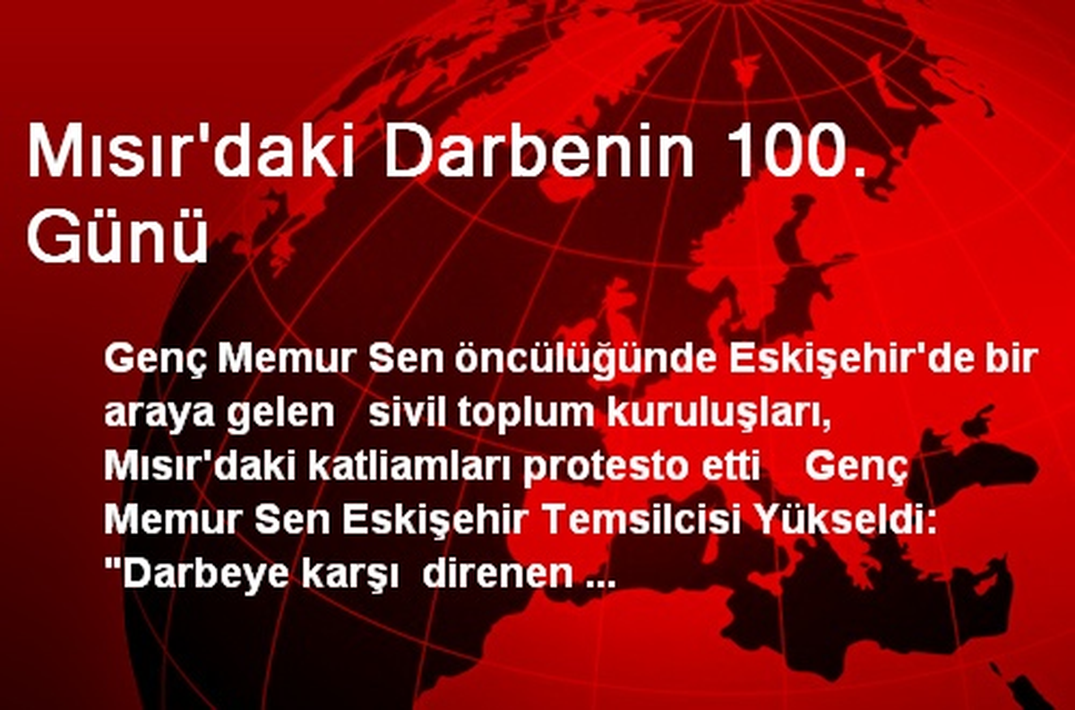 Mısır\'daki Darbenin 100. Günü