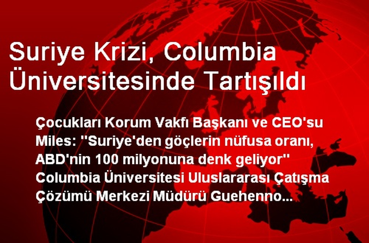 Suriye Krizi, Columbia Üniversitesinde Tartışıldı
