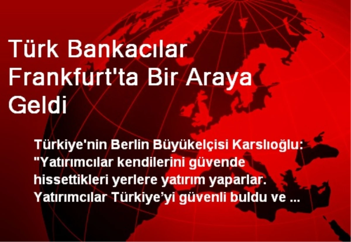 Türk Bankacılar Frankfurt\'ta Bir Araya Geldi